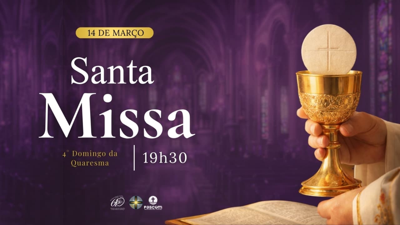 Santa Missa  | 4ª Domingo da Quaresma | Sábado | 14/03/2026 | 19:30| Rezemos.