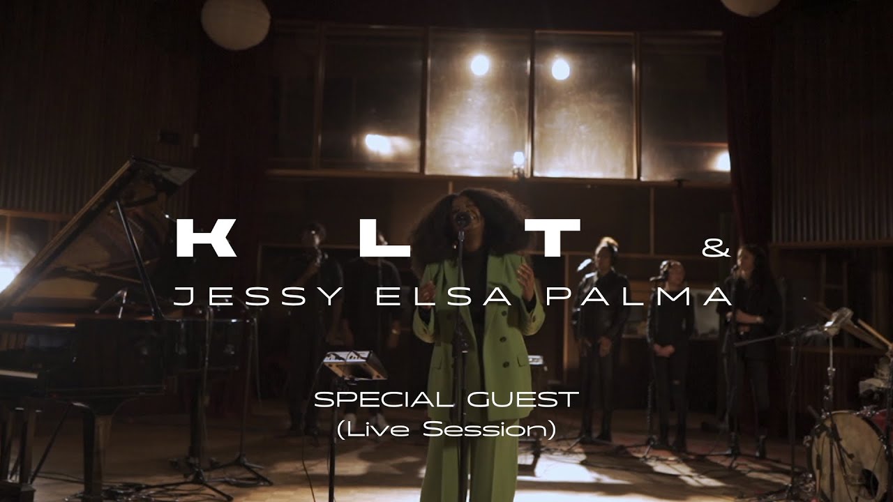 KLT & Jessy Elsa Palma - Special Guest (Live Session)