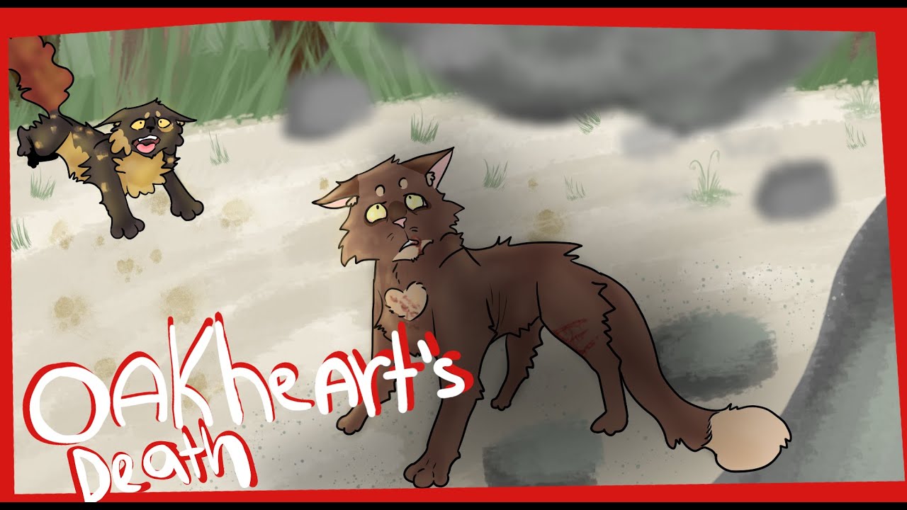 OAKHEART'S DEATH- // warrior cats animation//