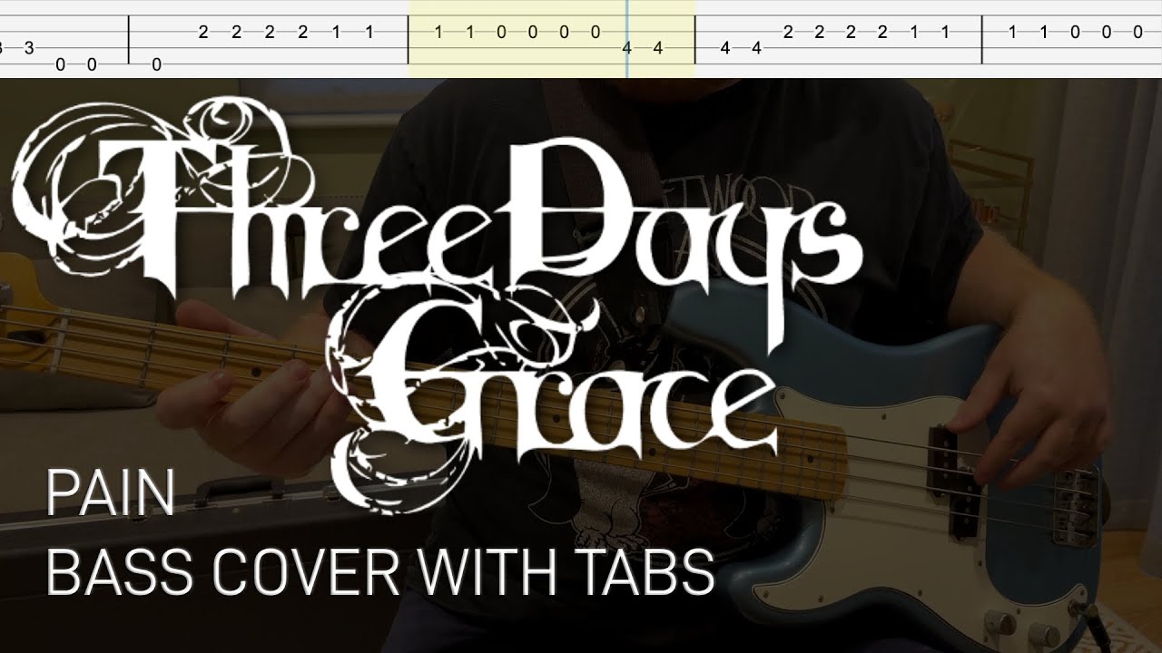 Three Days Grace - Pain (Bass Cover with Tabs)