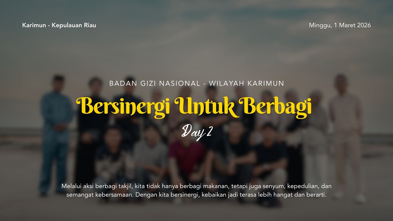 BGN Karimun - Bersinergi Untuk Berbagi [Day 2]