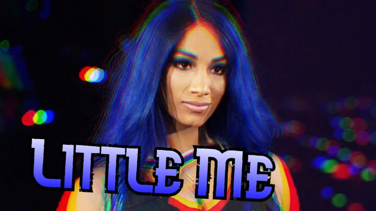 Sasha Banks(MV)- Little Me