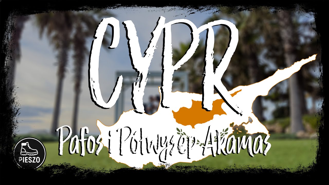 CYPR | Pafos i Półwysep Akamas