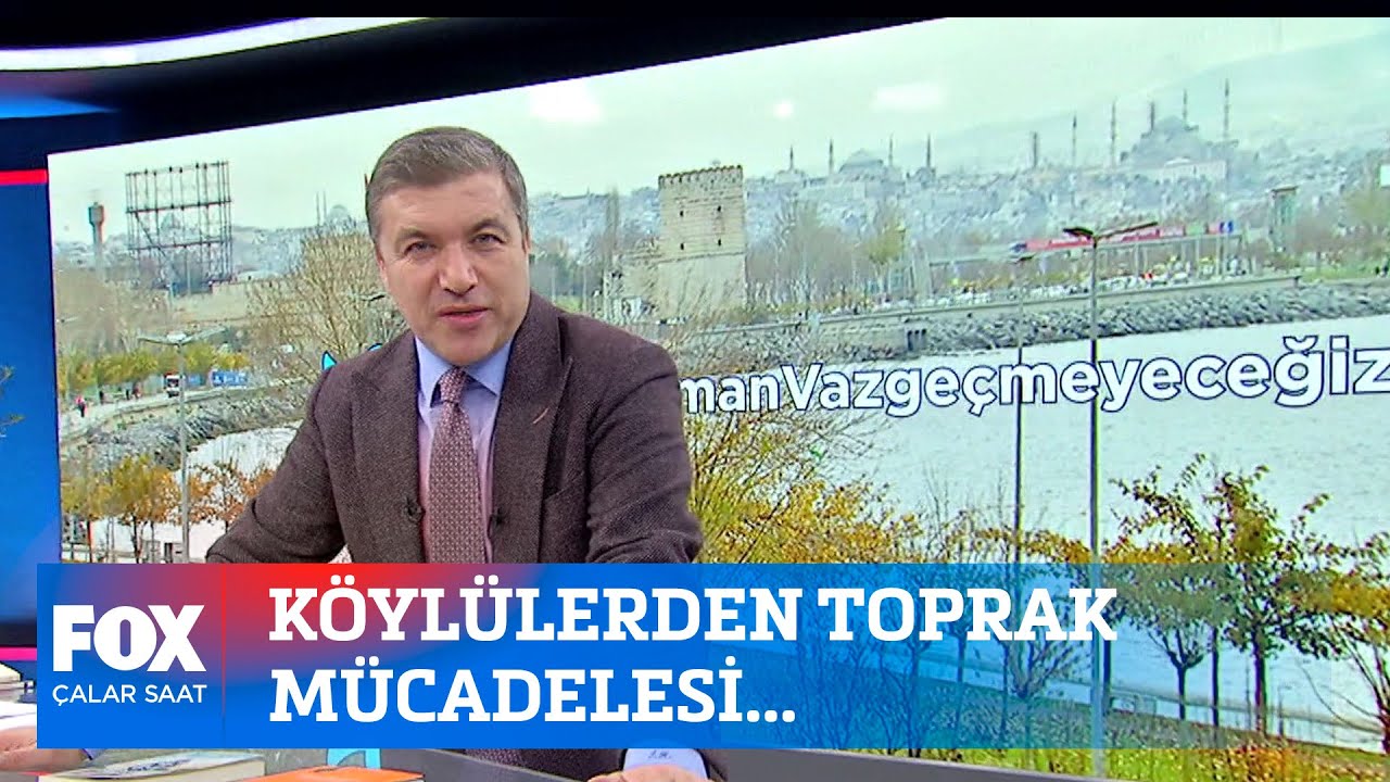 K&ouml;yl&uuml;lerden toprak m&uuml;cadelesi... 11 Ocak 2021 İsmail K&uuml;&ccedil;&uuml;kkaya ile &Ccedil;alar Saat