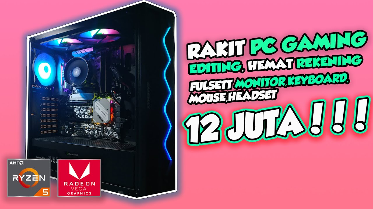 Rakit PC 2021 Fullset hemat daya hemat rekening - Apakah bisa gaming? - Episode 02