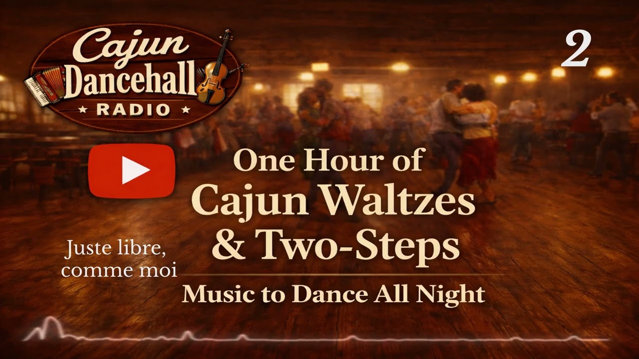 Cajun Dancehall Radio | More Cajun Waltzes & Two-Steps