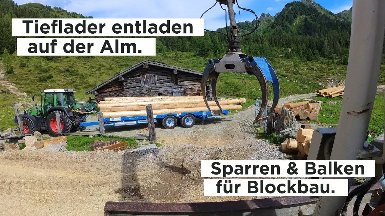 #satisfying 🤩 Tieflader entladen auf der Alm - Deckenbalken und Sparren für unsere Blockhütte.