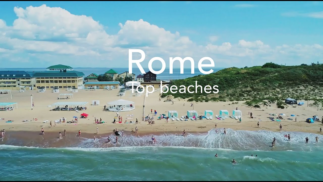 Rome's Top Beaches: A Sun-Soaked Countdown