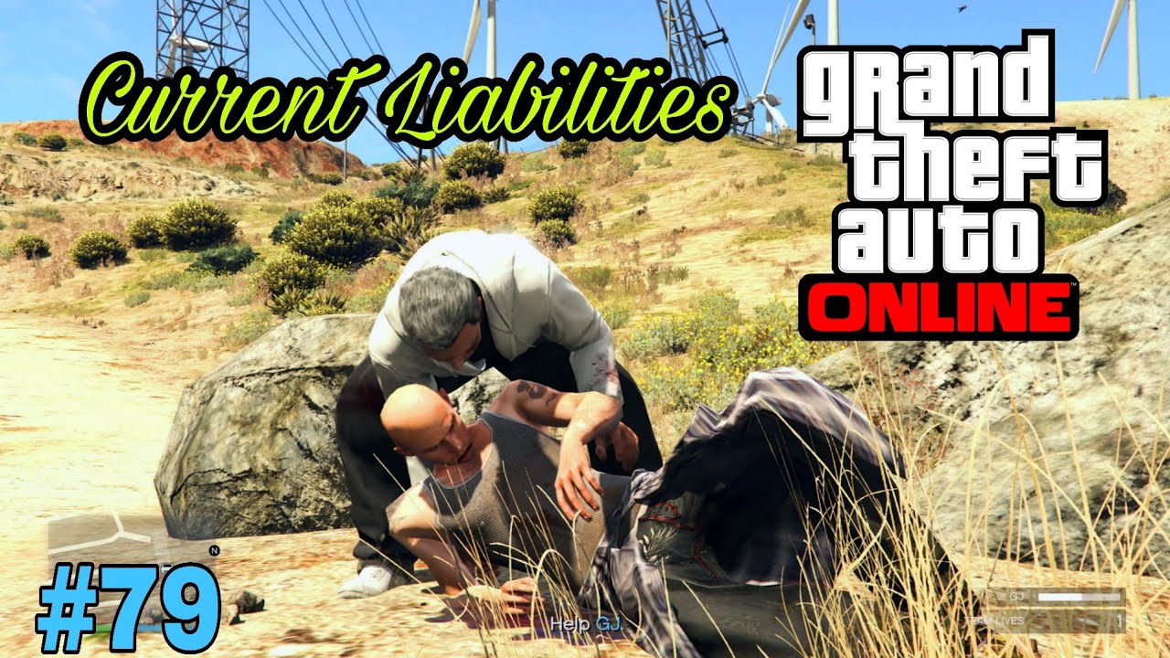 Gta 5 online Mr Faber Current liabilities 