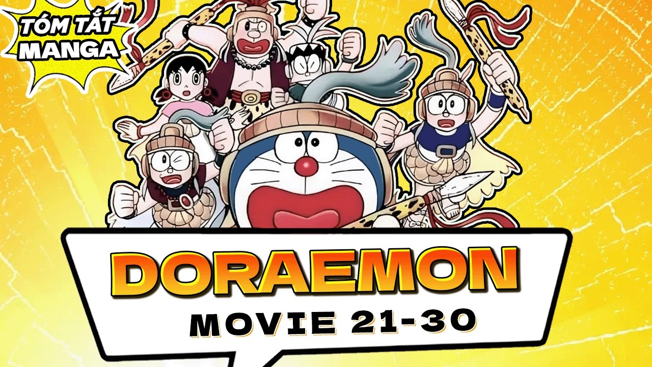 TỔNG HỢP DORAEMON MOVIE 21-30 | PHIM TUỔI THƠ !!!