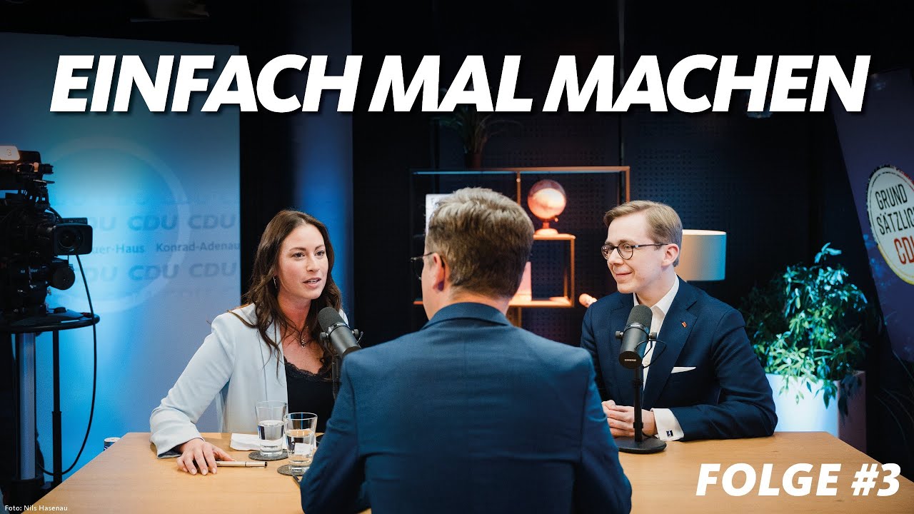 Einfach mal machen – Folge #3 mit Caroline Bosbach und Philipp Amthor