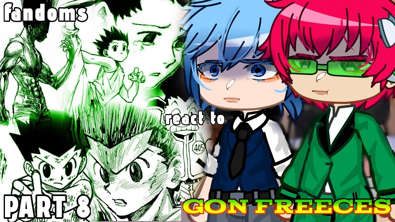 fandoms react to gon freecss // part 8/8 // gcrv // gacha club // HXH