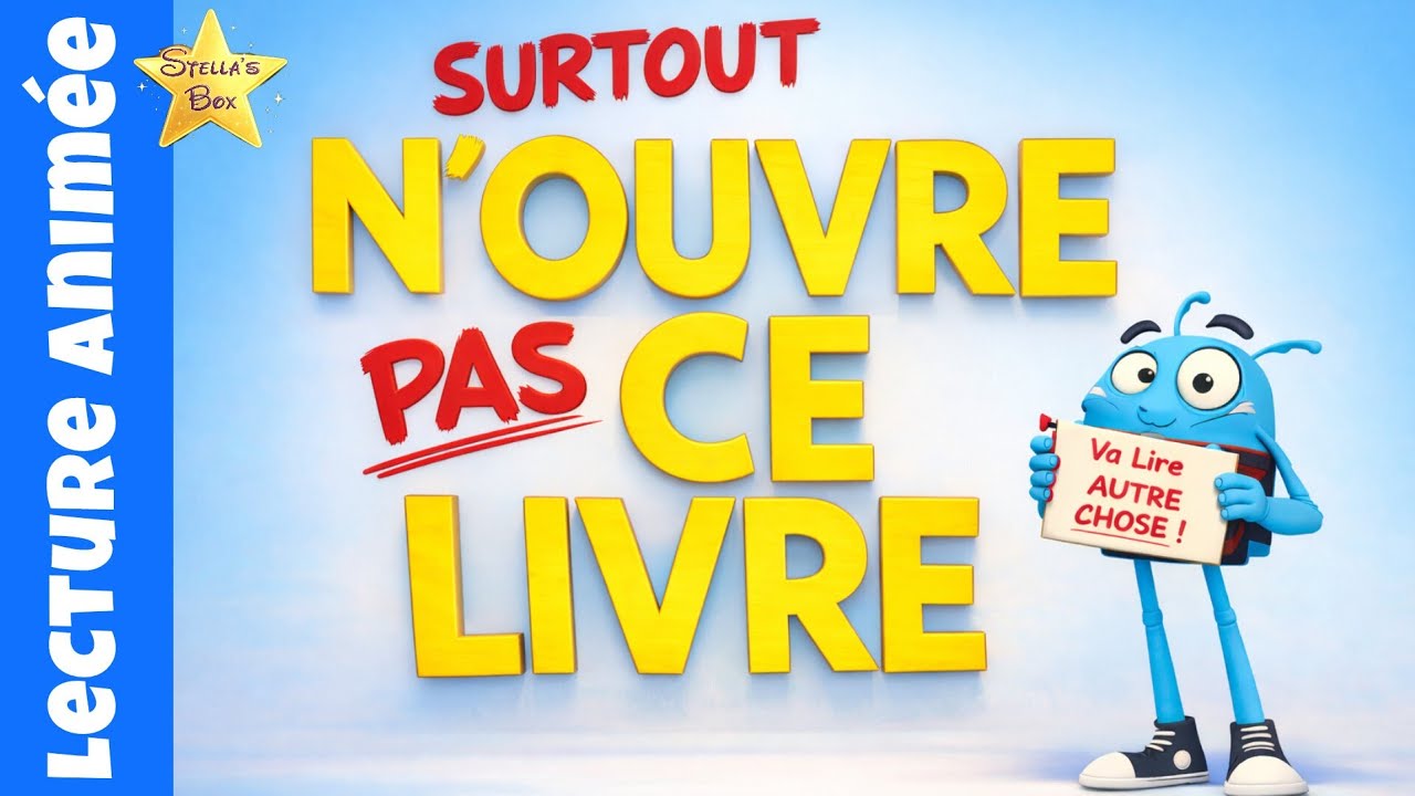 Surtout, n'ouvre pas ce livre, Lecture anim&eacute;e 
