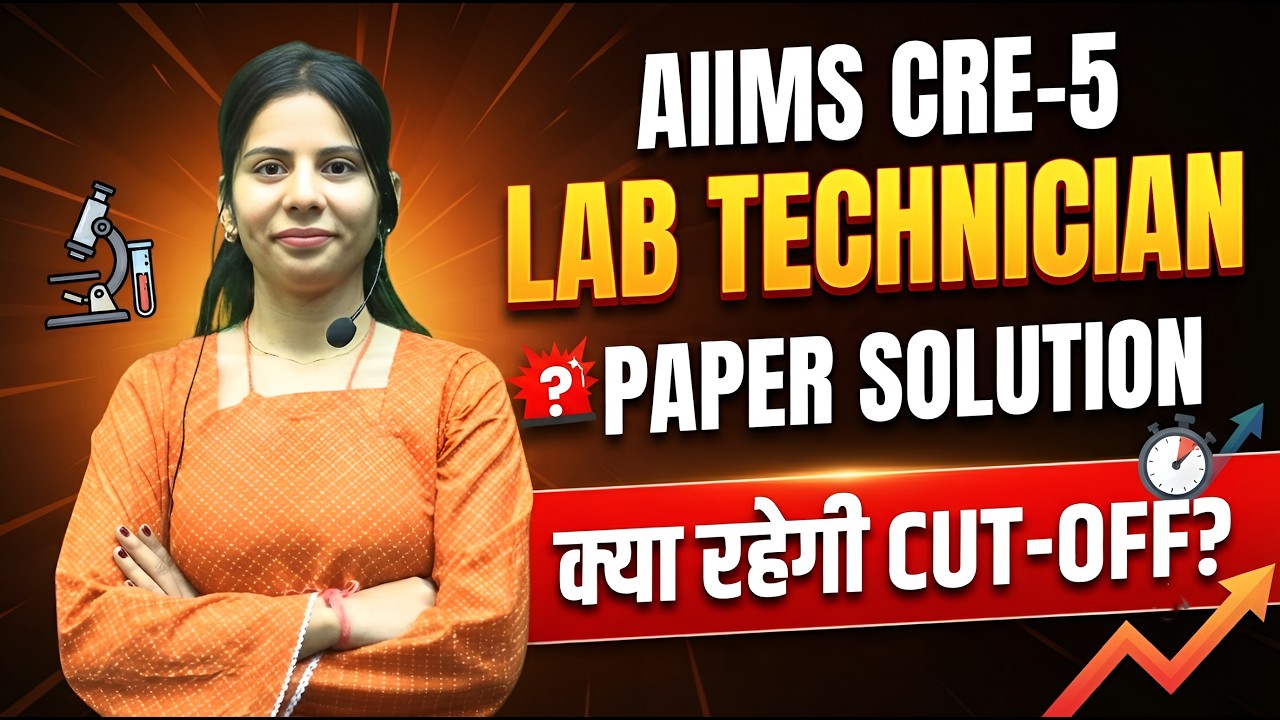 AIIMS CRE-5 Lab Technician Paper Solution Expected Cut-Off Answer Key | Exam Analysis Memory Based