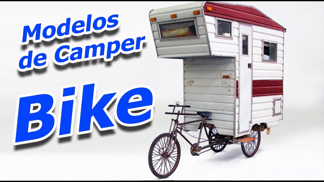 Camper Bike - Modelos de casas em Bicicletas #comofazer