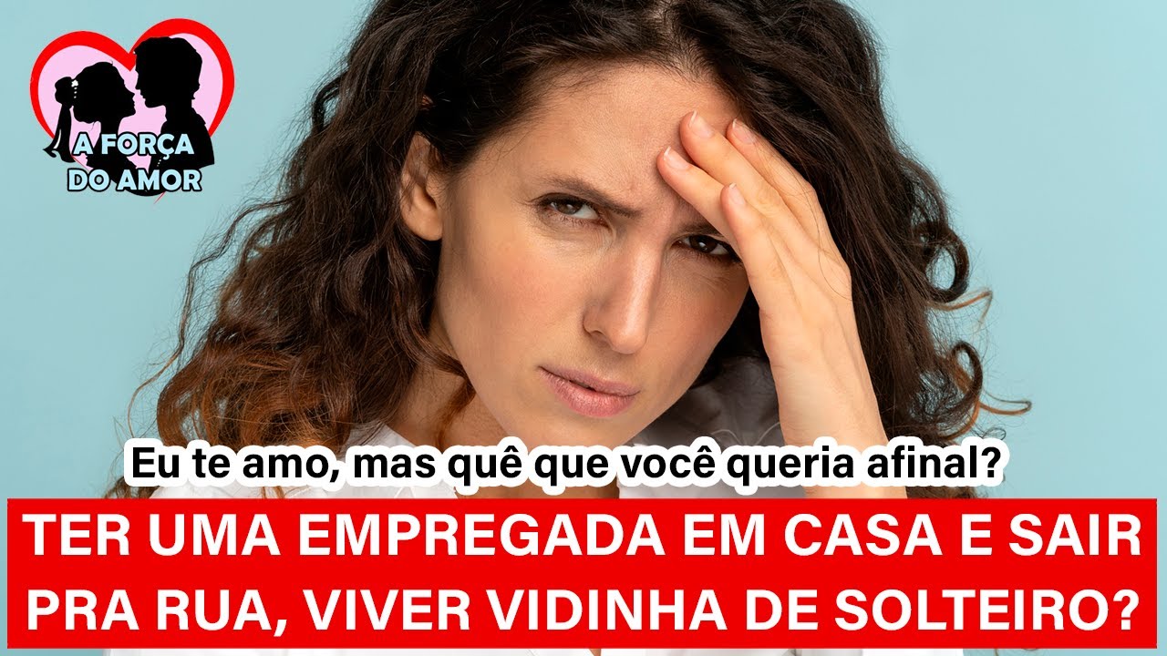 TER UMA EMPREGADA EM CASA E SAIR PRA RUA, VIVER VIDINHA DE SOLTEIRO? |RENATO GAUCHO|