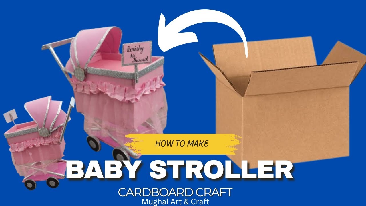 How to Make a Baby Stroller from Cardboard |DIY Cardboard Baby Stroller | Step-by-Step Tutorial