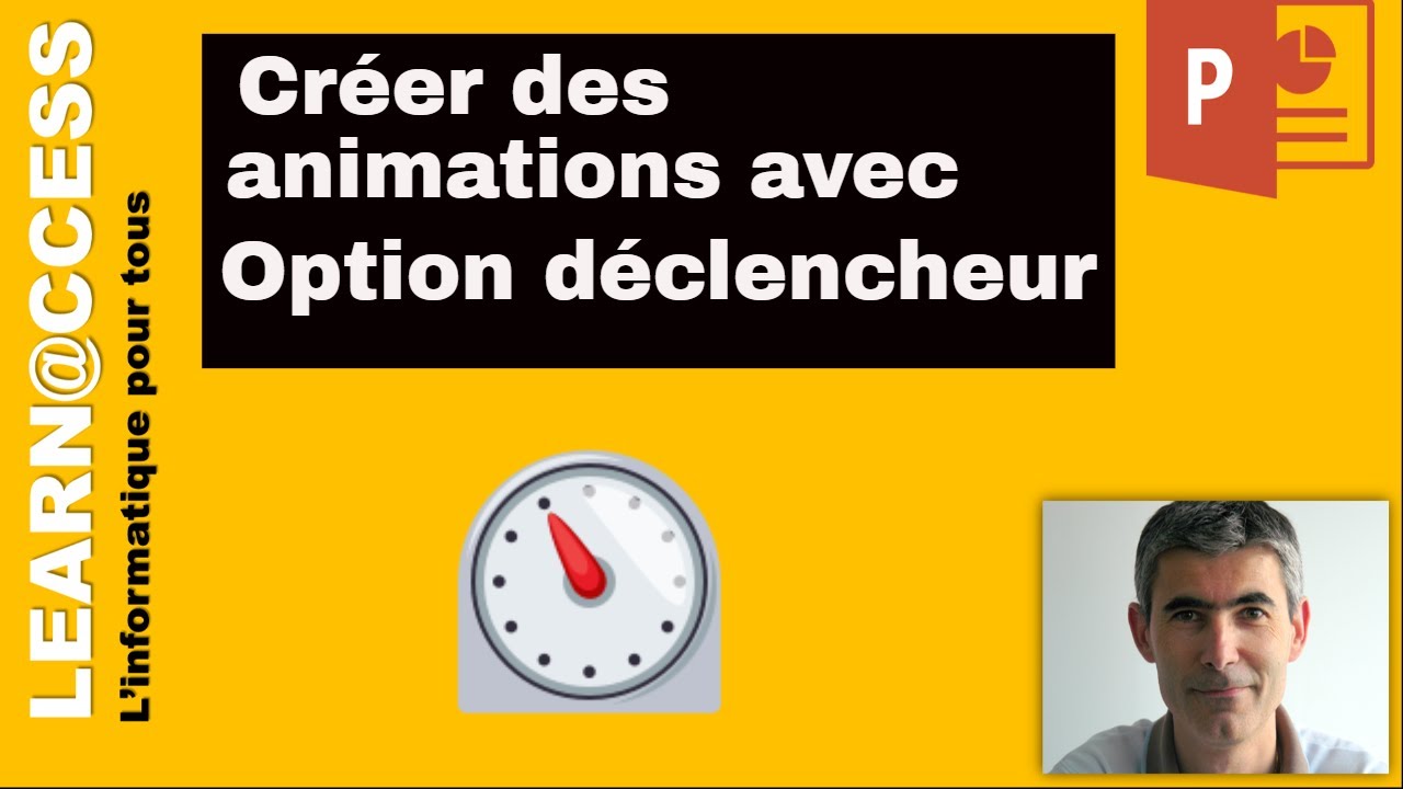 PowerPoint  - Cr&eacute;er des Animations avec option D&eacute;clencheur
