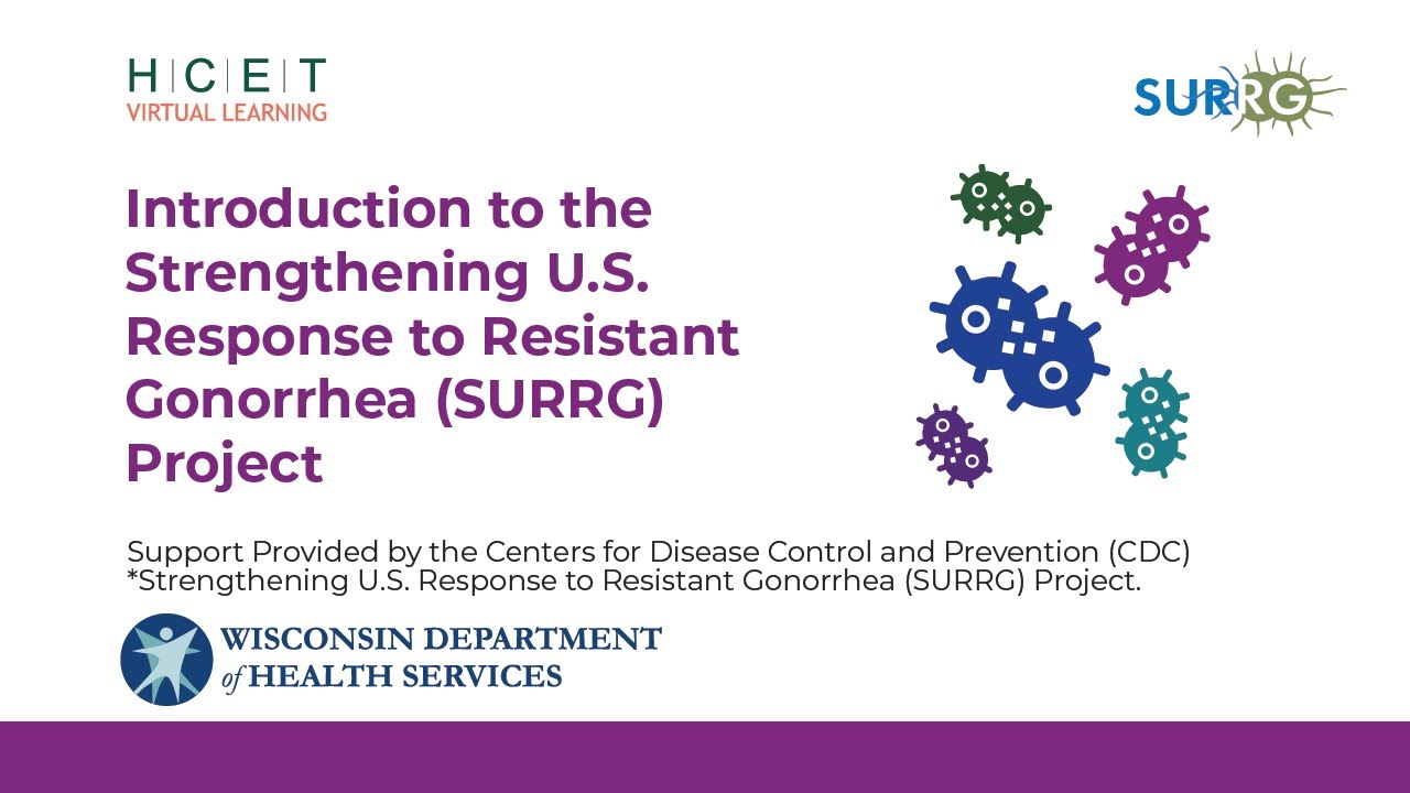 Intro to SURRG: Tackling Antibiotic Resistant Gonorrhea