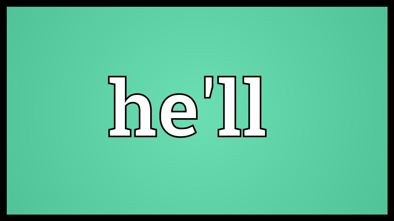He'll Meaning