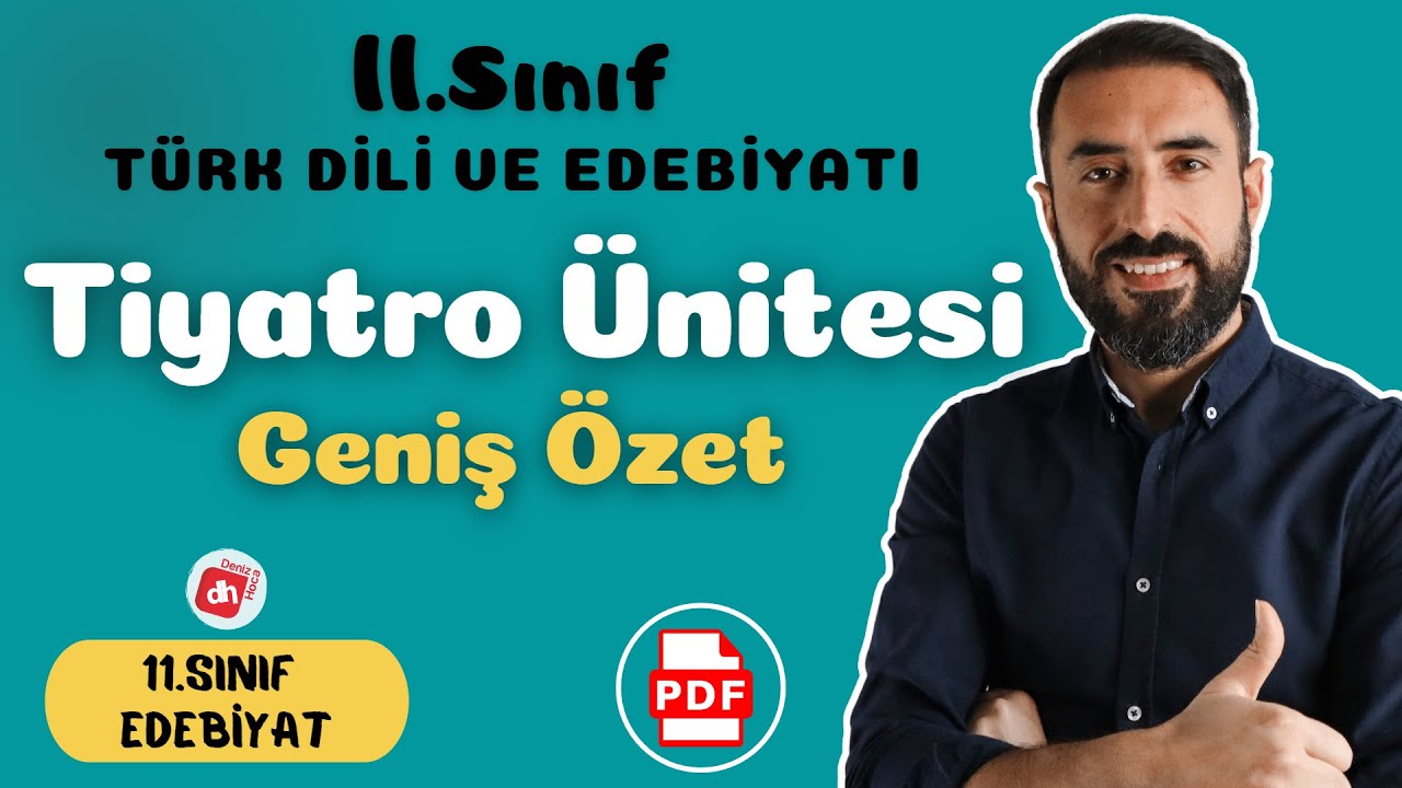 11.SINIF TÜRK DİLİ VE EDEBİYATI TİYATRO ÜNİTESİ +PDF 📌 - 11.Sınıf Edebiyat Tiyatro Ünitesi Hazırlık