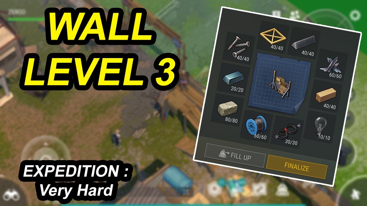 Settlement Wall LVL 3 / Expedition Very Hard / Last Day on Earth / 