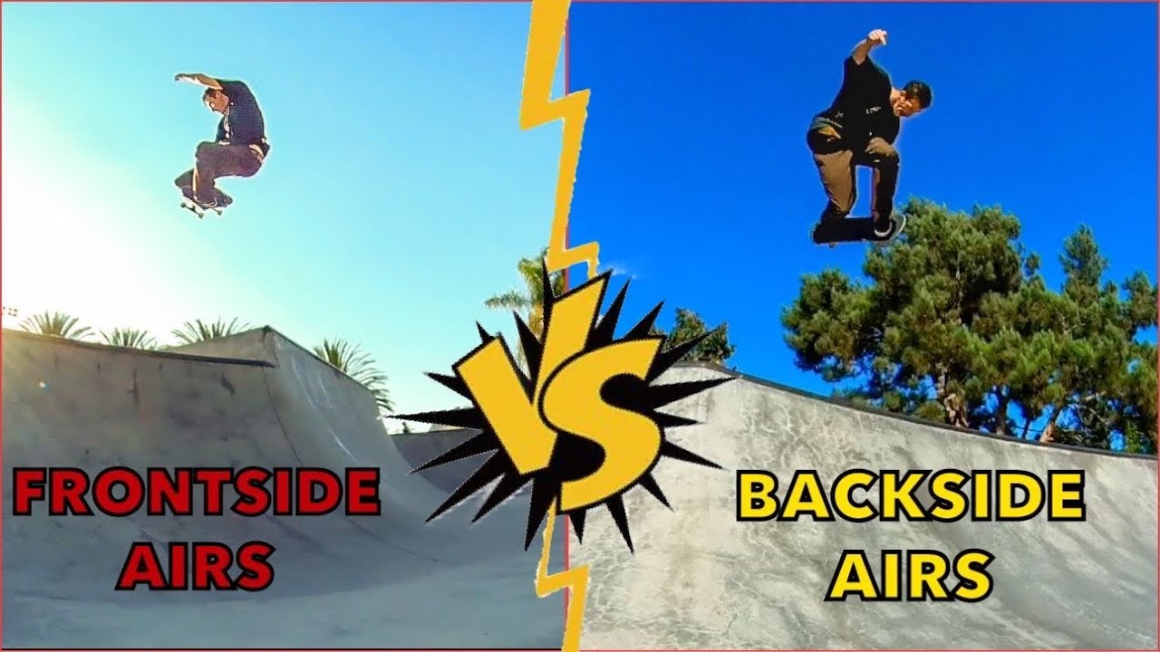 Frontside Airs VS Backside Airs