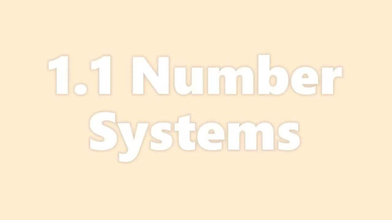 1.1-Number Systems Part 1