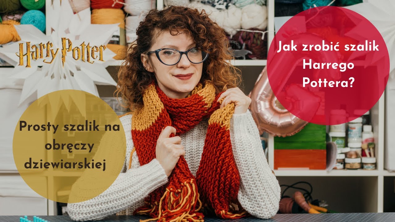 Jak zrobić szalik Harrego Pottera? Obręcz dziewiarska dla początkujących.