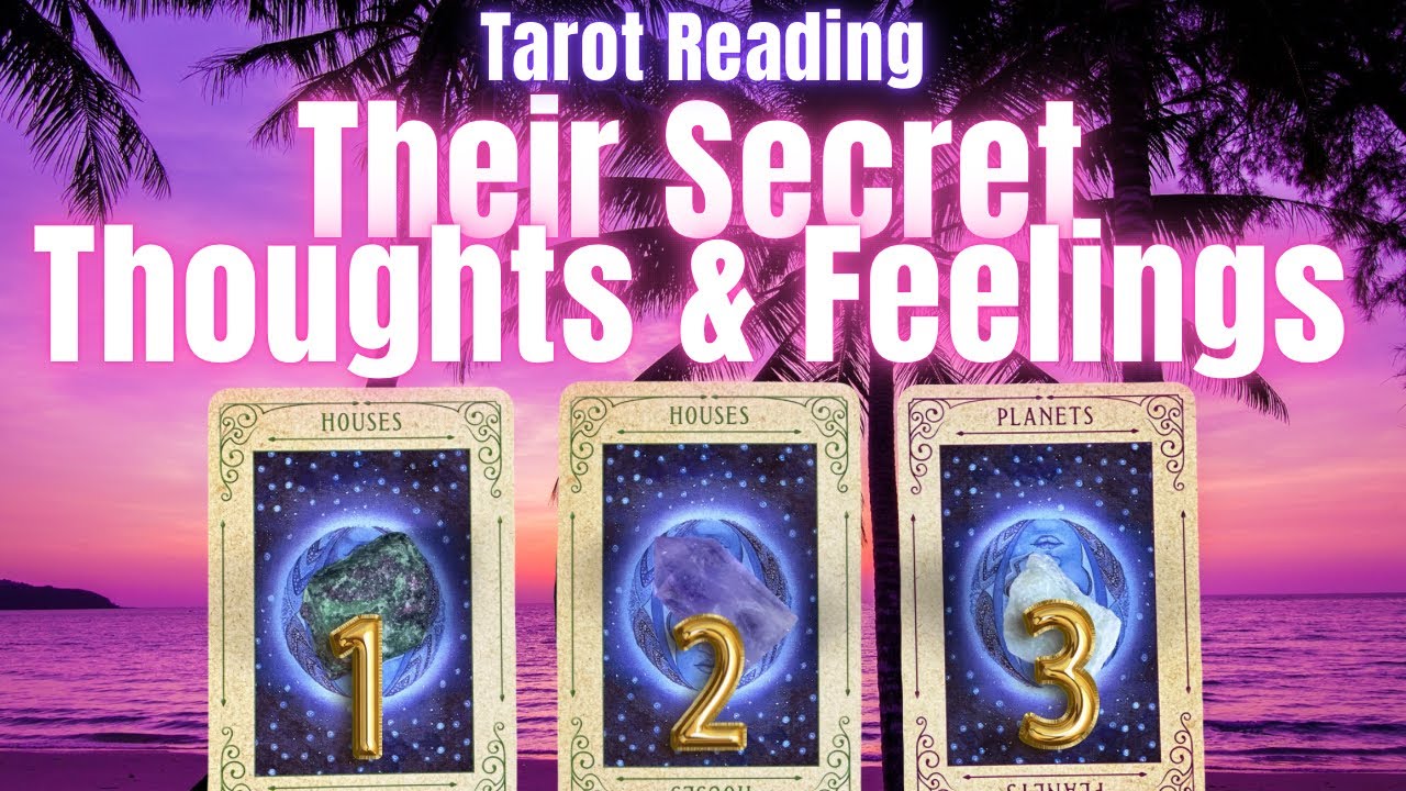 Their Secret Thoughts & Feelings Right Now 💜Pick A Card💜