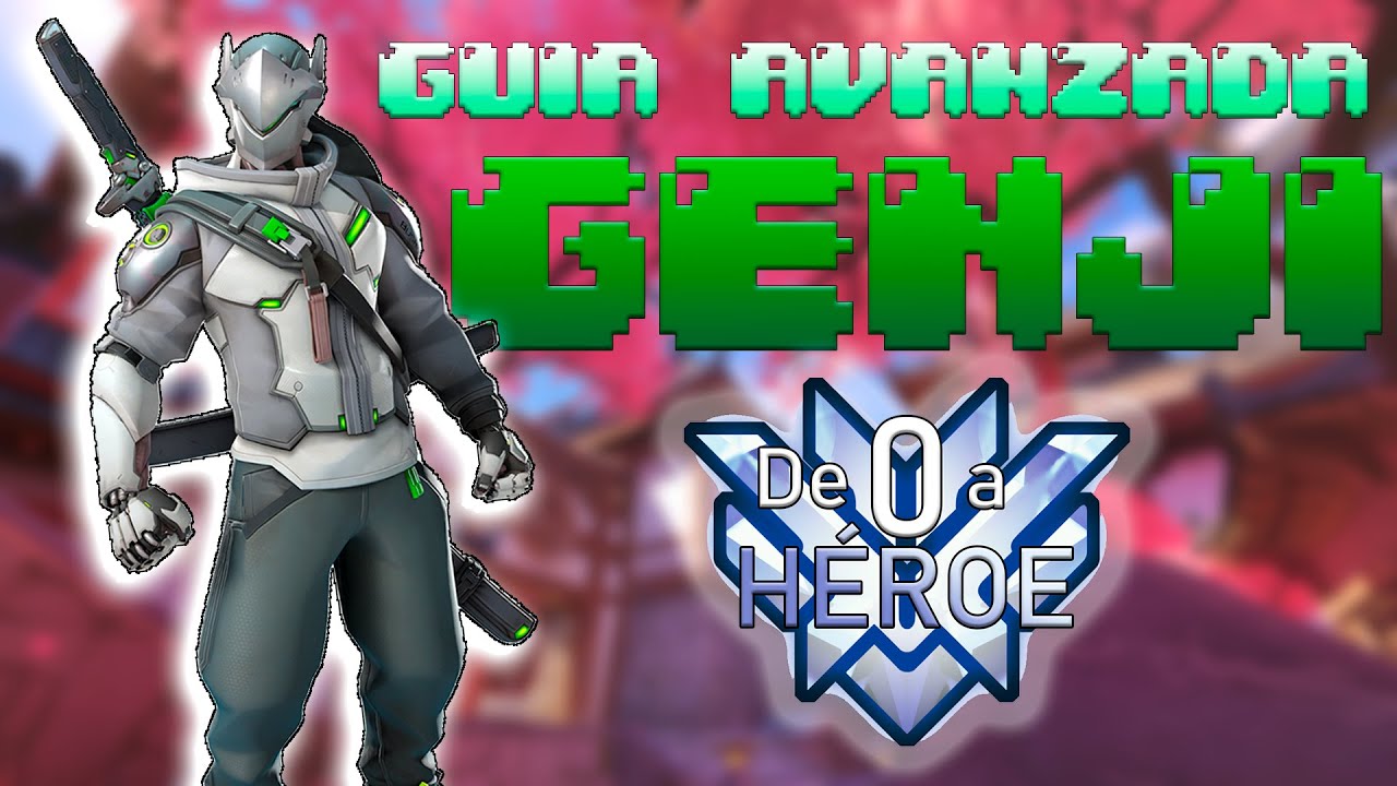 Guía AVANZADA de GENJI | De 0 a Héroe | GUÍA OVERWATCH