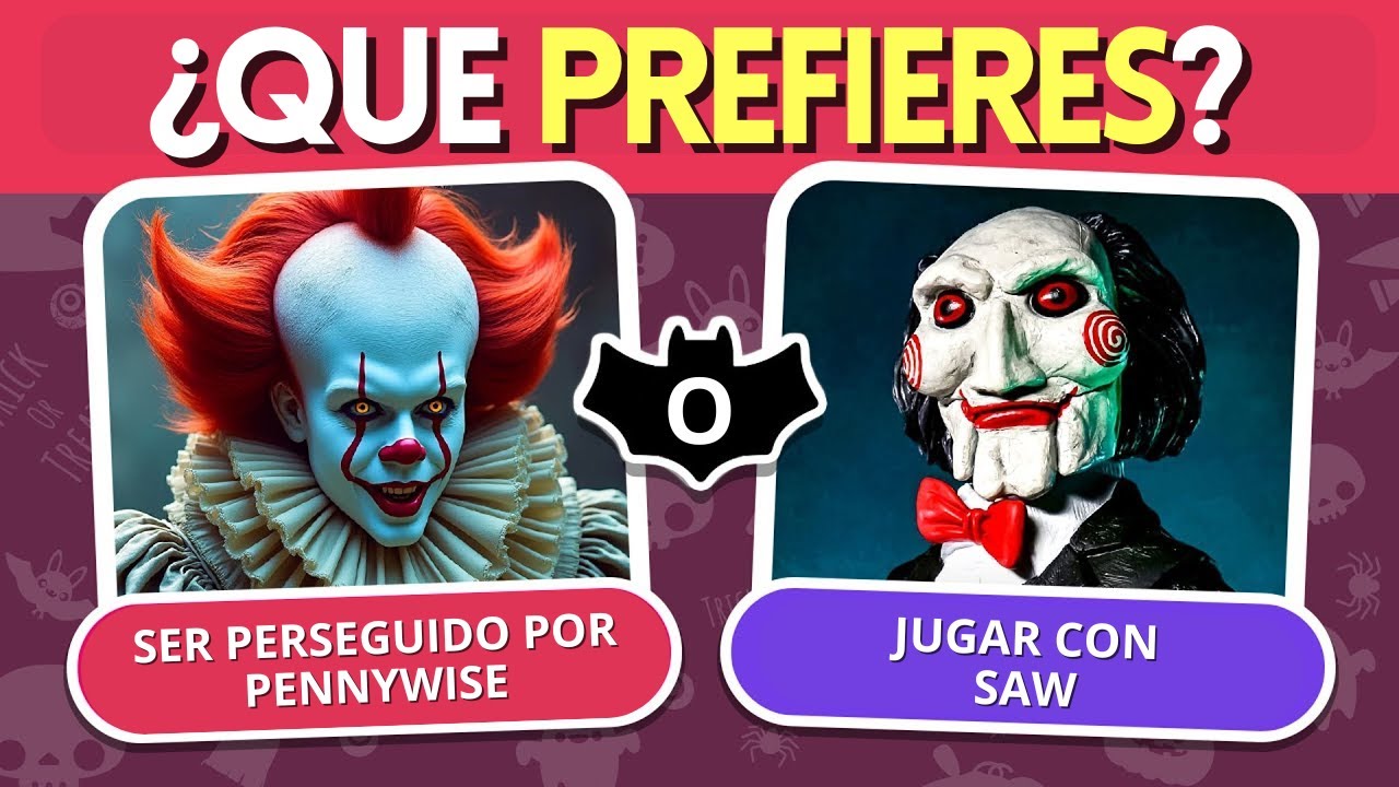 ¿Qué Prefieres?  Edición Halloween 🎃👻: Películas de Terror