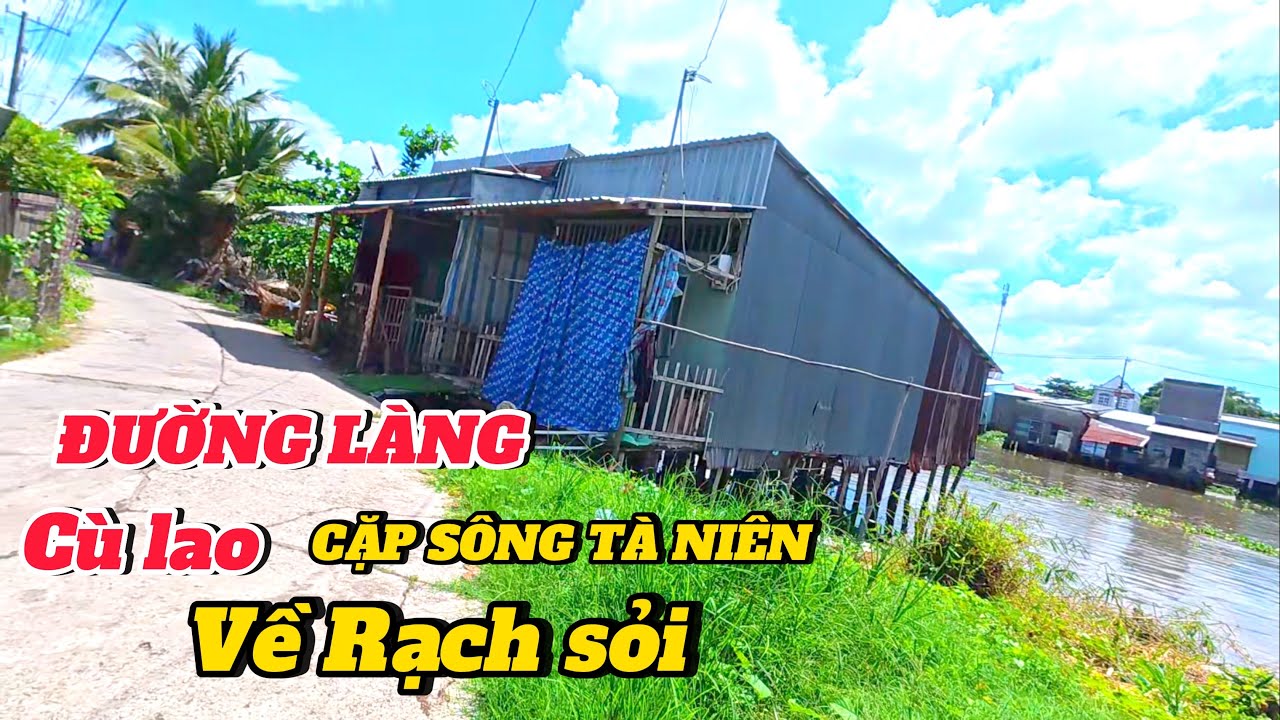 Đường làng cù lao cặp sông tà niên châu thành ra rạch sỏi kiên giang