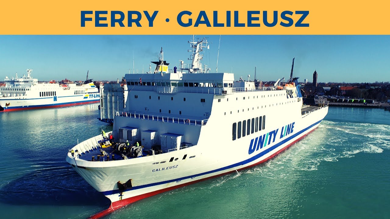 Arrival of ferry GALILEUSZ, Trelleborg (Unity Line)