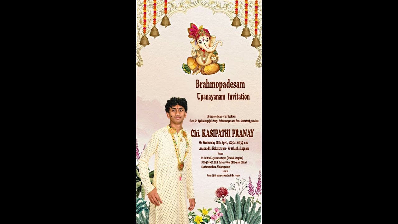 Chi. KASIPATHI PRANAY  Upanayanam Ceremony Live Streaming On 16th April 2025 At 6:00 AM