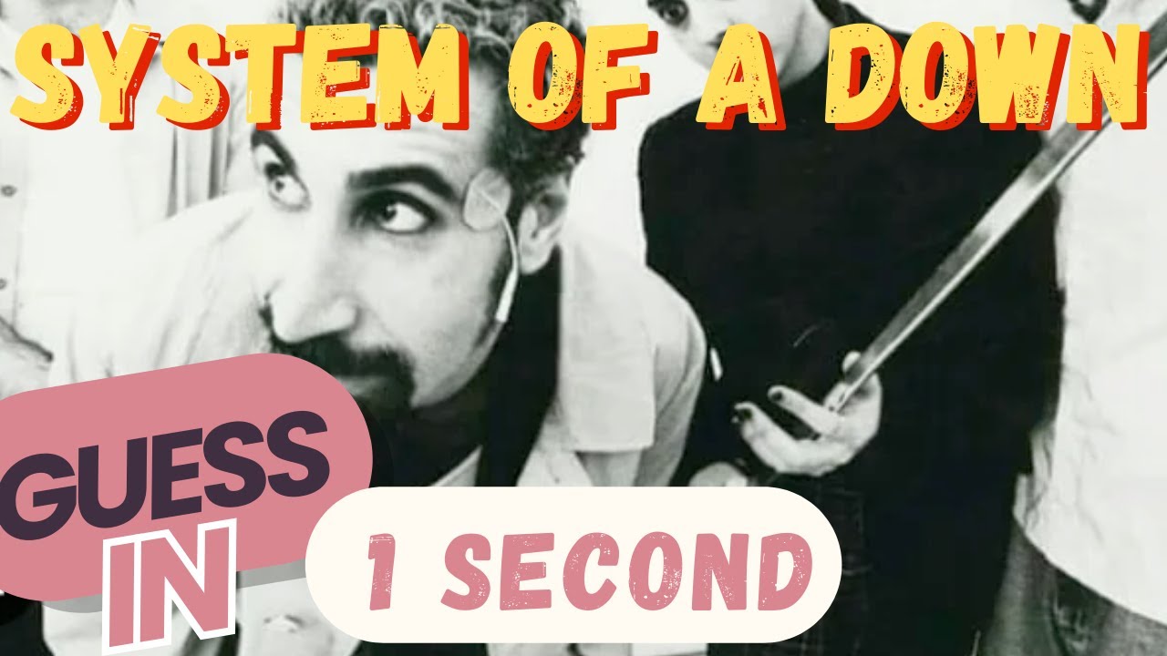Can you guess the System of a Down song in 1 second?