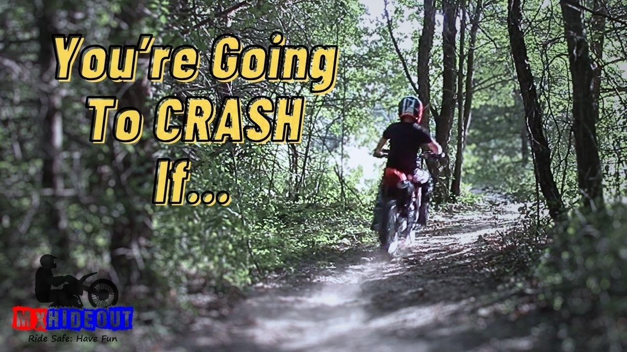 5 Mistakes Trail Riders Make That Cause Them To CRASH Hard