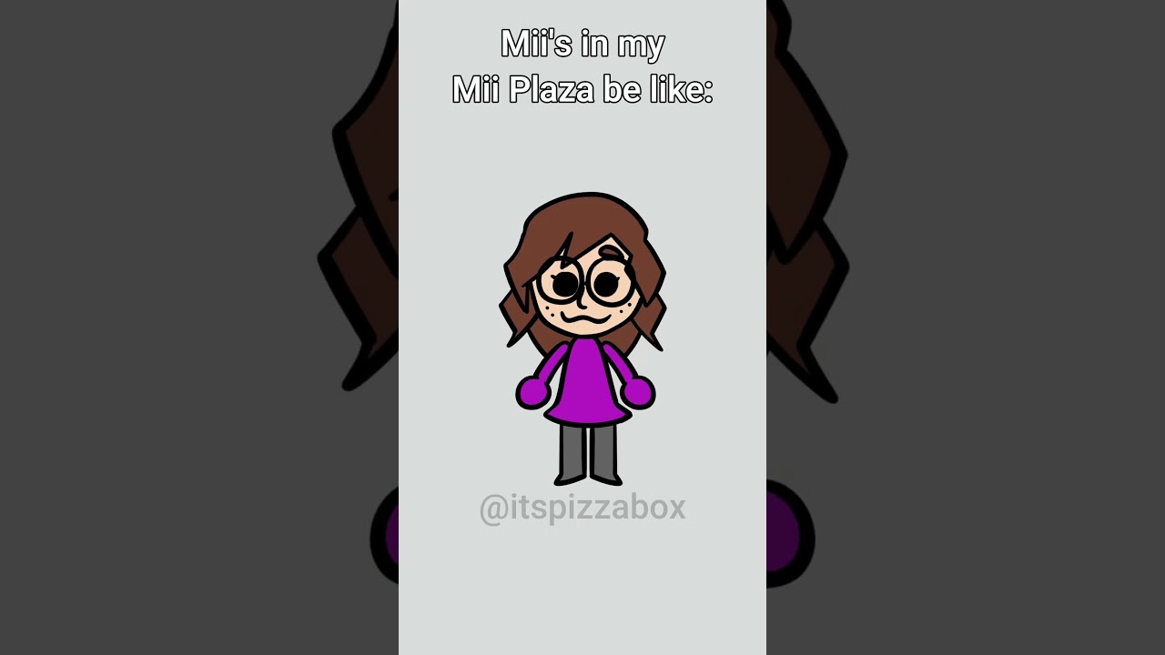 What kind of miis do you have in your Mii plaza?••••
