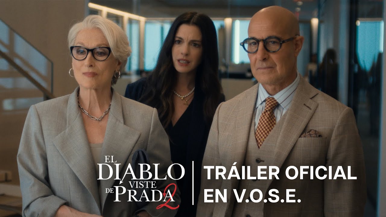 El Diablo Viste de Prada 2 | Tr&aacute;iler Oficial en V.O.S.E. | 30 de abril solo en cines