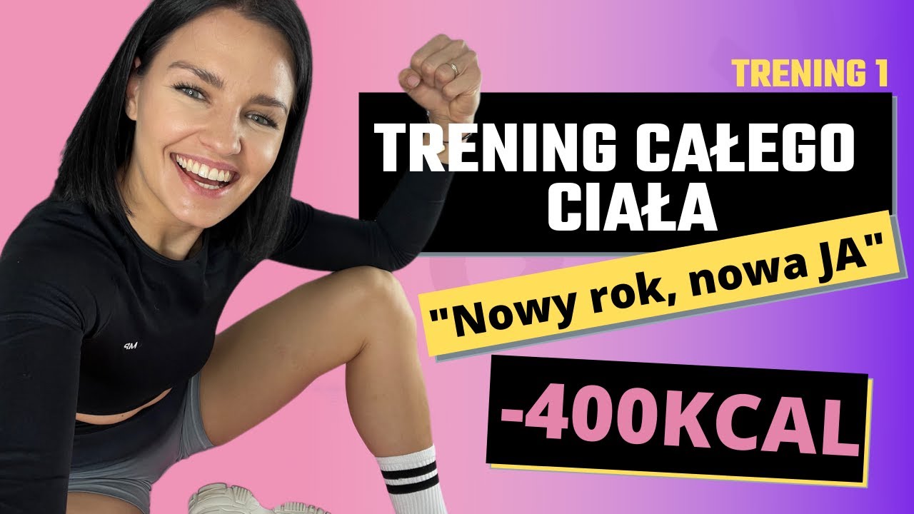 TRENING CAŁEGO CIAŁA - trening 1