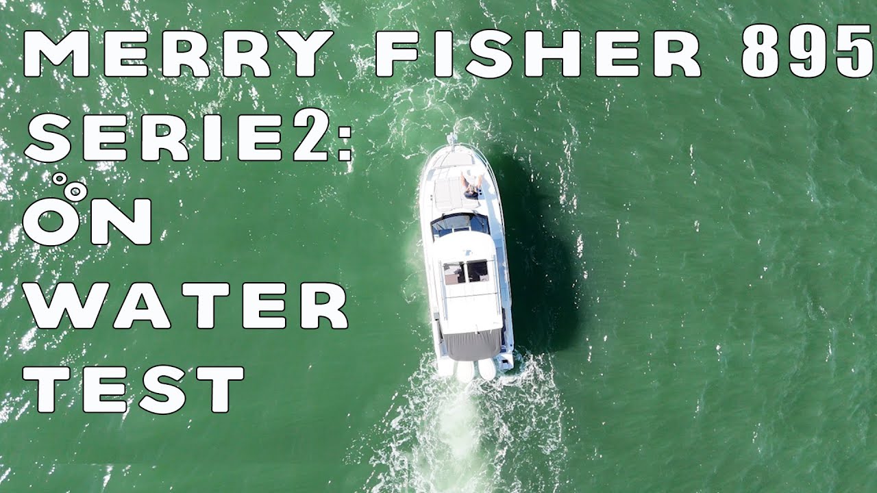 ПРЕМЬЕРА: Merry Fisher 895 Serie 2 на водном тесте