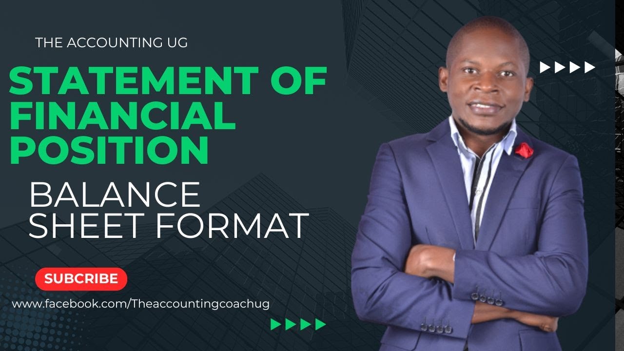 Statement of Financial Position (Balance Sheet) Format