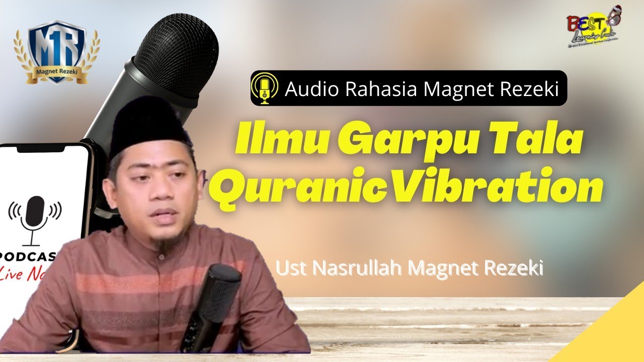 Ilmu Garpu Tala Magnet Rezeki /Quranic Vibration - Ust Nasrullah Magnet Rezeki (Audio Magnet Rezeki)