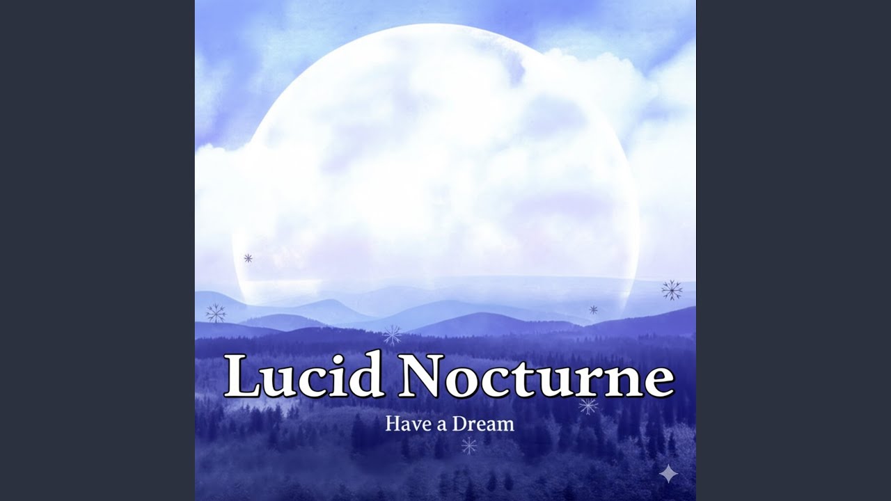 Lucid Nocturne