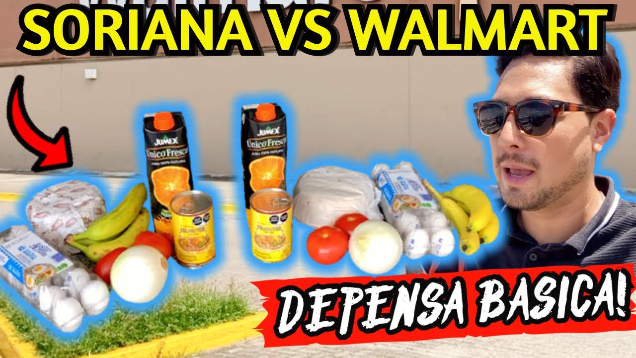 SORIANA VS WALMART! ¿Cuál es MÁS BARATO?🔥✅