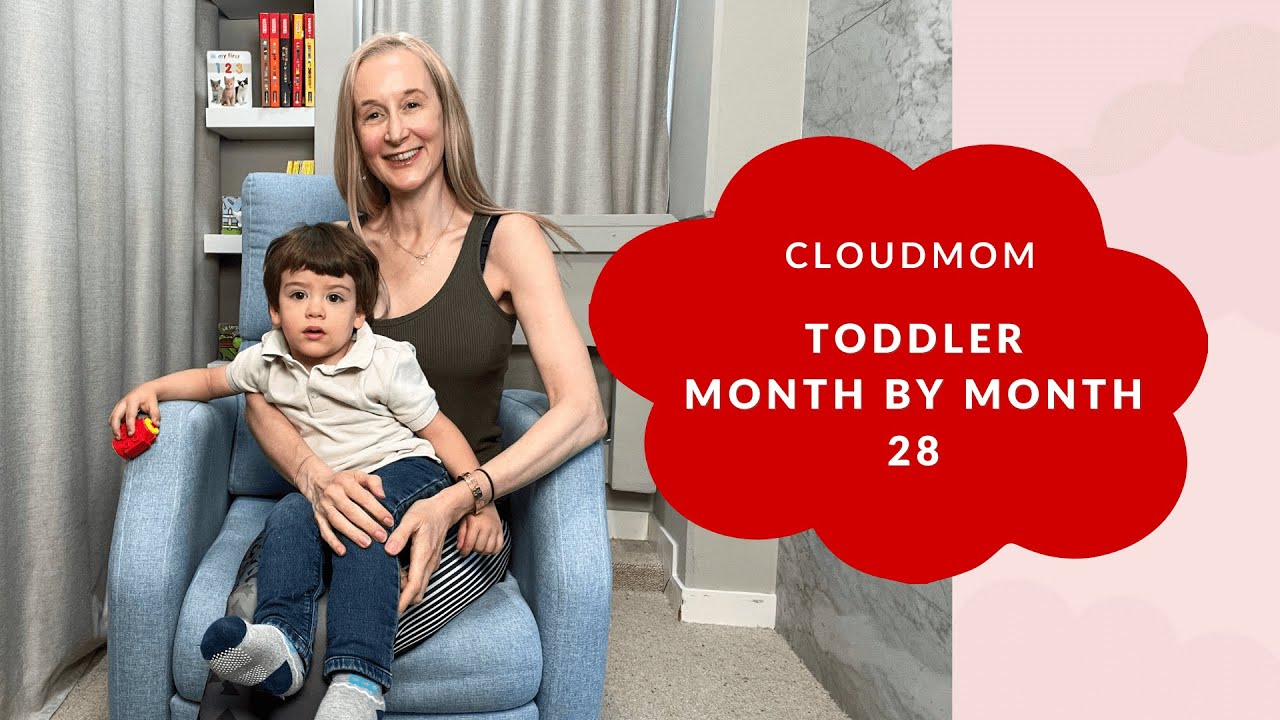 Toddler Month by Month: Month 28 | Subt. ENG/ FR/ ES/ ZHO_CN | CloudMom