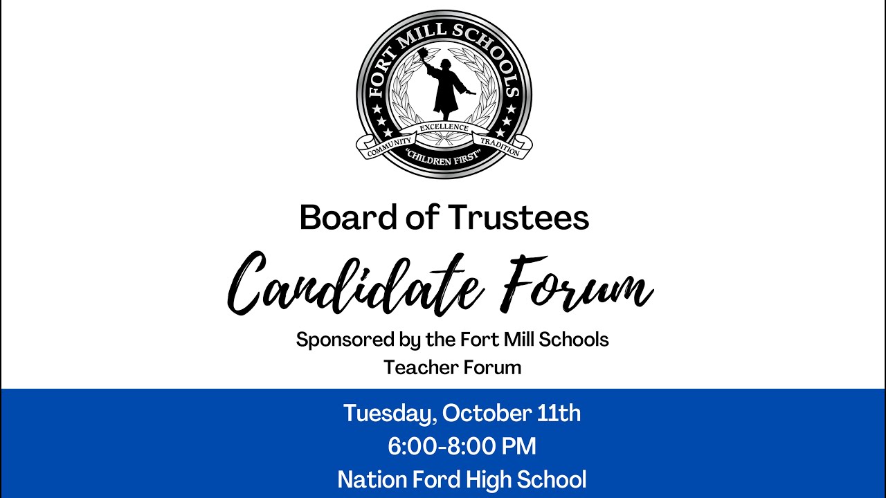 Fort Mill School Board Candidate Forum