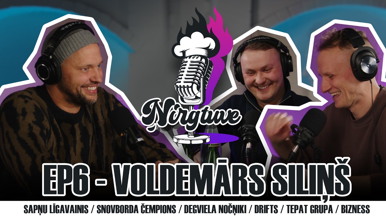 ŅIRGTUVE - EP6 - VOLDEMĀRS SILIŅŠ