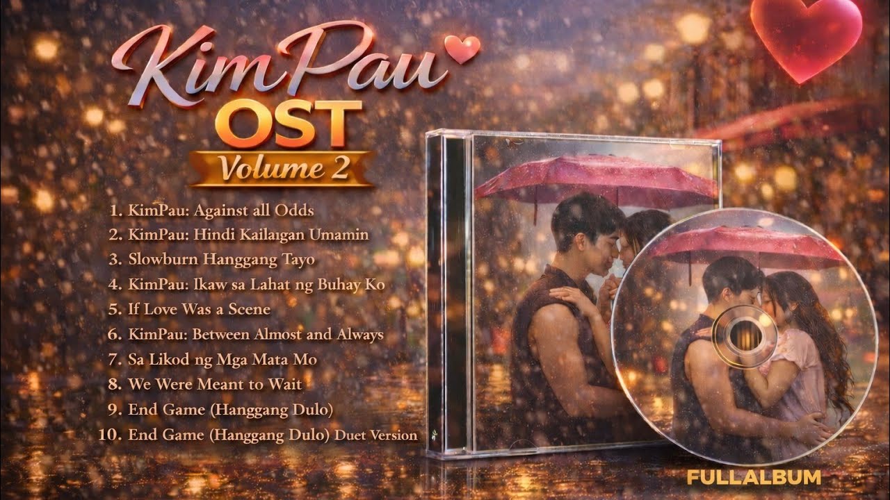 KimPau OST Volume 2 | Full Album 🔴 PAMPAKILIG NA, PAMPATULOG PA!