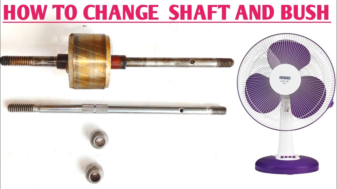 how to change table fan shaft and bush || table fan shaft and bush change in Hindi | table fan